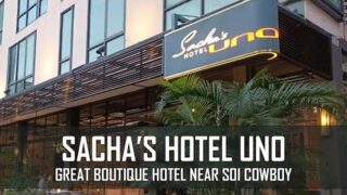 Sacha's Hotel Uno – Soi Cowboy Girl Friendly Hotel