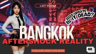 Bangkok's Wild Nightlife Post-Quake – Still Worth Visiting in 2025? | Thailand Nightlife