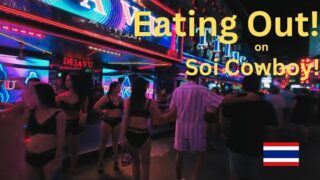 Eating Out on Soi Cowboy 🇹🇭